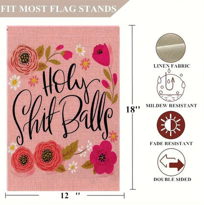 Holy Shit Balls Garden Flag