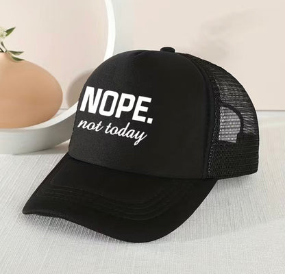 Nope Not Today Hat