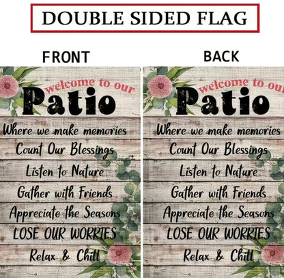 Welcome to our Patio garden flag