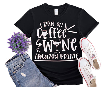 I Run On Coffee, Wine, and Amazon Prime tshirt